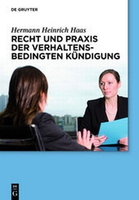 Abbildung von: Recht und Praxis der verhaltensbedingten Kündigung - De Gruyter