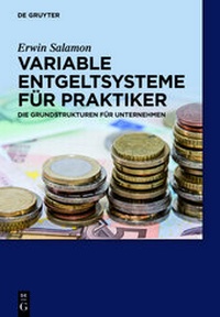 Abbildung von: Praxishandbuch Variable Entgeltsysteme - De Gruyter