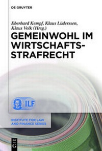 Abbildung von: Gemeinwohl im Wirtschaftsstrafrecht - De Gruyter