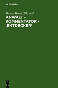 Enlarge image Cover: Anwalt - Kommentator - 'Entdecker' - De Gruyter