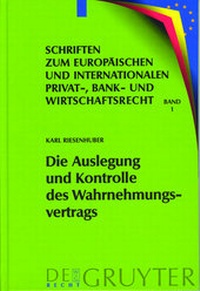 Abbildung von: Die Auslegung und Kontrolle des Wahrnehmungsvertrags - De Gruyter