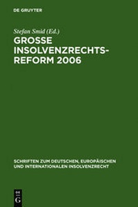 Bild vergrößern Bild: Große Insolvenzrechtsreform 2006 - De Gruyter