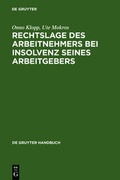Cover: Rechtslage des Arbeitnehmers bei Insolvenz seines Arbeitgebers - De Gruyter