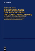 Cover: Die Grundlagen der besonderen Insolvenzanfechtung - De Gruyter