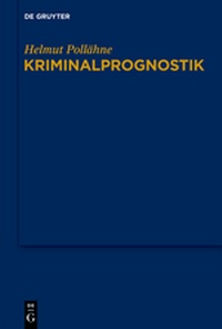 Abbildung von: Kriminalprognostik - De Gruyter