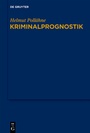 Cover: Kriminalprognostik - De Gruyter