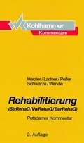 Bild: Rehabilitierung (StrRehaG /VwRehaG /BerRehaG) - Kohlhammer