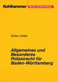 Cover: Allgemeines und Besonderes Polizeirecht f&uuml;r Baden-W&uuml;rttemberg - Kohlhammer