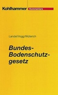 Bild: Bundes-Bodenschutzgesetz - Kohlhammer