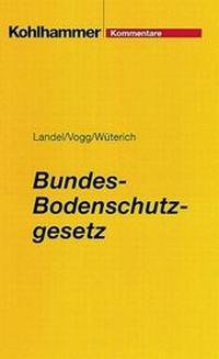 Bild: Bundes-Bodenschutzgesetz - Kohlhammer