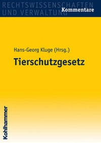 Abbildung von: Tierschutzgesetz - Kohlhammer