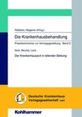 Cover: Die Krankenhausbehandlung - Praxiskommentar zur Vertragsgestaltung - Kohlhammer