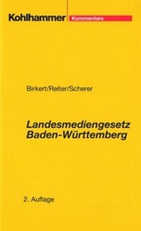 Abbildung von: Landesmediengesetz Baden-Württemberg - Kohlhammer