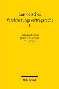 Abbildung von: Europäisches Versicherungsvertragsrecht - Mohr Siebeck