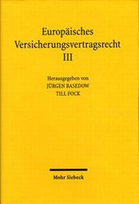 Abbildung von: Europäisches Versicherungsvertragsrecht - Mohr Siebeck