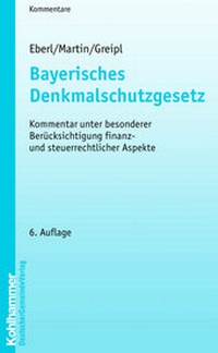 Abbildung von: Bayerisches Denkmalschutzgesetz - Kohlhammer