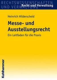 Abbildung von: Messe- und Ausstellungsrecht - Kohlhammer