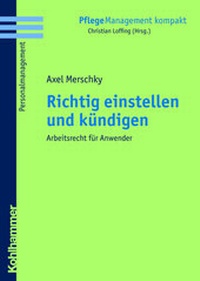 Abbildung von: Richtig einstellen und kündigen - Kohlhammer