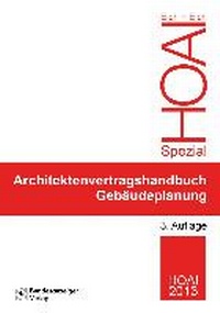 Abbildung von: Architektenvertragshandbuch Gebäudeplanung - Reguvis Fachmedien