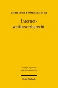 Abbildung von: Internetwettbewerbsrecht - Mohr Siebeck
