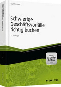 Abbildung von: Schwierige Geschäftsvorfälle richtig buchen  - Haufe-Lexware