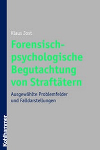 Abbildung von: Forensisch-psychologische Begutachtung von Straftätern - Kohlhammer