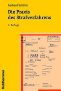 Cover: Die Praxis des Strafverfahrens - Kohlhammer