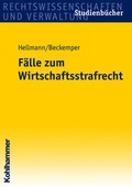 Cover: F&auml;lle zum Wirtschaftsstrafrecht - Kohlhammer