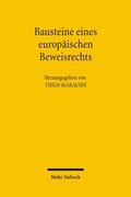 Abbildung von: Bausteine eines europäischen Beweisrechts - Mohr Siebeck
