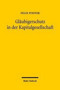 Abbildung von: Gläubigerschutz in der Kapitalgesellschaft - Mohr Siebeck