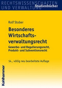 Abbildung von: Besonderes Wirtschaftsverwaltungsrecht - Kohlhammer
