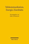 Cover: Telekommunikation, Energie, Eisenbahn - Mohr Siebeck