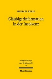 Abbildung von: Gläubigerinformation in der Insolvenz - Mohr Siebeck