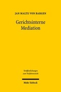 Abbildung von: Gerichtsinterne Mediation - Mohr Siebeck