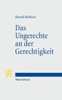 Cover: Das Ungerechte an der Gerechtigkeit - Mohr Siebeck