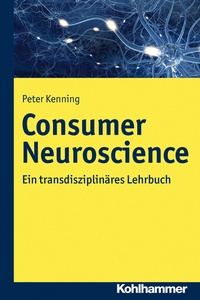 Enlarge image Cover: Consumer Neuroscience - Kohlhammer