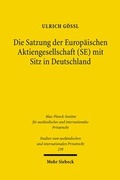 Abbildung von: Die Satzung der Europäischen Aktiengesellschaft (SE) mit Sitz in Deutschland - Mohr Siebeck