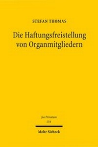 Abbildung von: Die Haftungsfreistellung von Organmitgliedern - Mohr Siebeck
