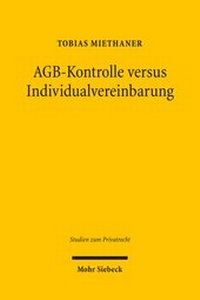 Abbildung von: AGB-Kontrolle versus Individualvereinbarung - Mohr Siebeck
