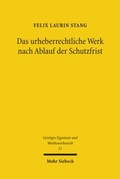 Cover: Das urheberrechtliche Werk nach Ablauf der Schutzfrist - Mohr Siebeck