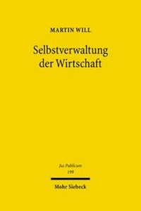 Abbildung von: Selbstverwaltung der Wirtschaft - Mohr Siebeck