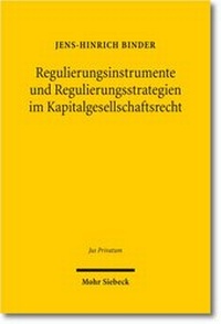 Abbildung von: Regulierungsinstrumente und Regulierungsstrategien im Kapitalgesellschaftsrecht - Mohr Siebeck