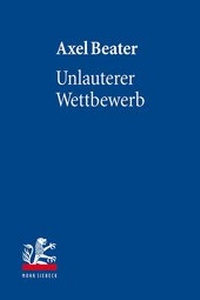 Abbildung von: Unlauterer Wettbewerb - Mohr Siebeck