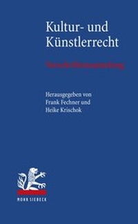 Abbildung von: Kultur- und Künstlerrecht - Mohr Siebeck