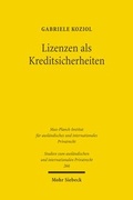 Cover: Lizenzen als Kreditsicherheiten - Mohr Siebeck