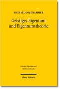 Cover: Geistiges Eigentum und Eigentumstheorie - Mohr Siebeck