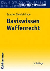 Abbildung von: Basiswissen Waffenrecht - Kohlhammer