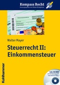 Cover: Steuerrecht II: Einkommensteuer - Kohlhammer