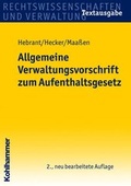 Cover: Allgemeine Verwaltungsvorschriften zum Aufenthaltsgesetz - Kohlhammer