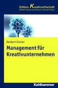Cover: Management f&uuml;r Kreativunternehmen - Kohlhammer